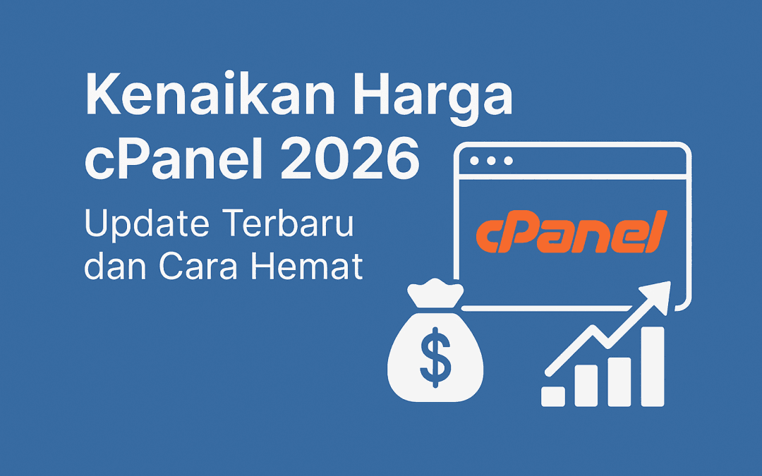 Kenaikan Harga cPanel Terbaru 2026